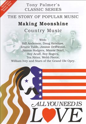 All You Need Is Love, Vol. 10: Making Moonshine - Country Music
