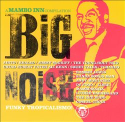 Big Noise: A Mambo Inn Compilation