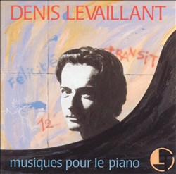 last ned album Denis Levaillant - Musiques Pour Le Piano