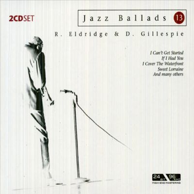 Roy Eldridge & Dizzy Gillespie