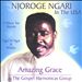 Amazing Grace & Mugithi