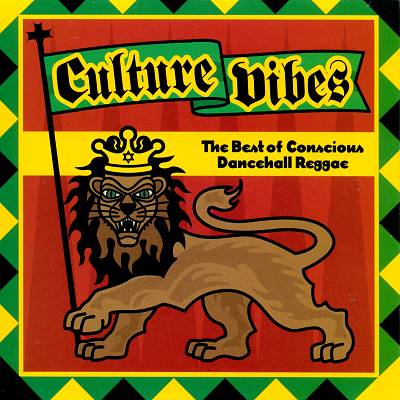 Culture Vibes: The Best of Conscious Dancehall Reggae