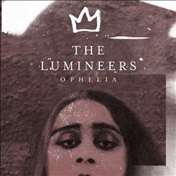 lataa albumi The Lumineers - Ophelia