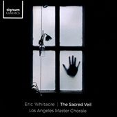 Eric Whitacre: The Sacred…