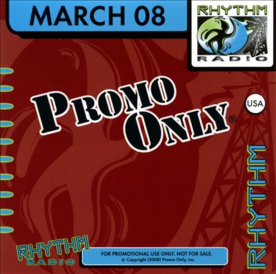 Promo Only: Rhythm Radio (March 2008)