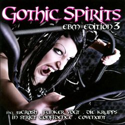 lataa albumi Various - Gothic Spirits EBM Edition 3
