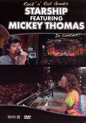 Rock 'N' Roll Greats: Starship Featuring Mickey Thomas In Concert!