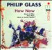 Glass: How Now