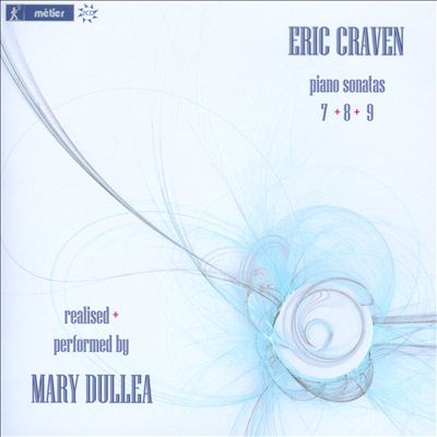 Eric Craven: Piano Sonatas Nos. 7, 8 & 9