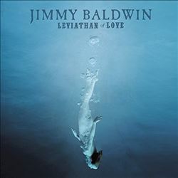 baixar álbum Jimmy Baldwin - Leviathan Of Love