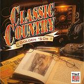 Classic Country: Golden 50's [1999] [1 CD]