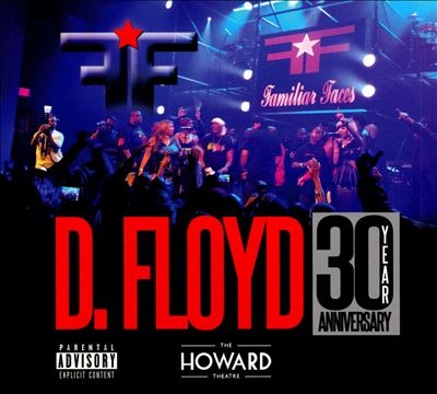 D. Floyd: Live at Howard Theatre 30 Year Anniversary