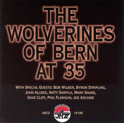 The Wolverines of Bern at 35