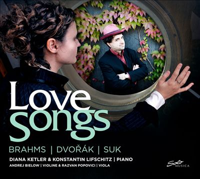 Love Songs: Brahms, Dvorák, Suk