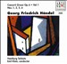 Handel: Concerti Grossi, Op. 6, Vol. 1
