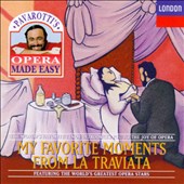Pavarotti's Opera Made Easy: My Favorite Moments from La Traviata