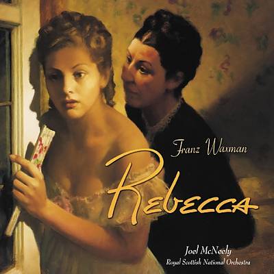 Franz Waxman: Rebecca