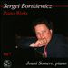 Sergei Bortkiewicz: Piano Works, Vol. 7