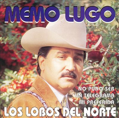 Memo Lugo Y Los Lobos del Norte [CD]