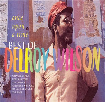 Once Upon a Time: The Best of Delroy Wilson
