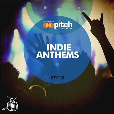Indie Anthems