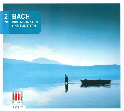 Bach: Sonatas and Partitas for solo violin