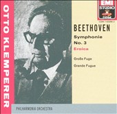 Beethoven: Symphonie No. 3 "Eroica"; Große Fuge
