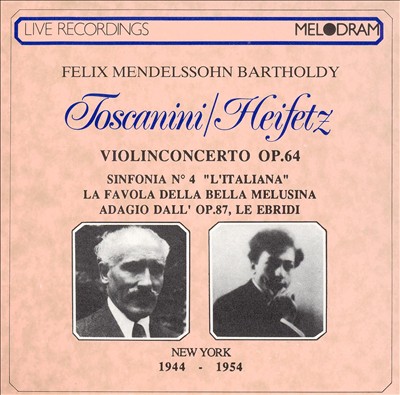 Felix Mendelssohn Bartholdy: Violin Concerto Op. 64