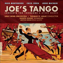 Joe's Tango: Concerto for Trombone &amp; Other Works