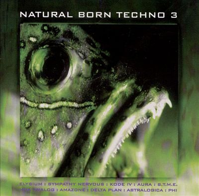 Natural Born Techno, Vol. 3