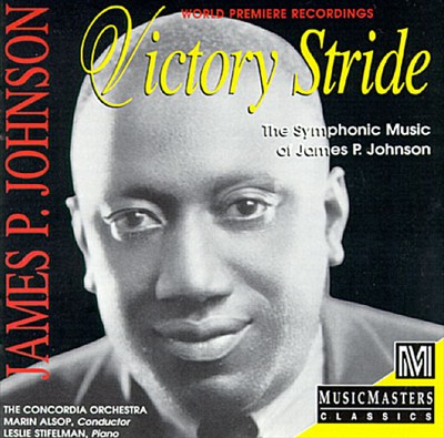 James P. Johnson: Victory Stride