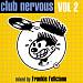 Club Nervous, Vol. 2