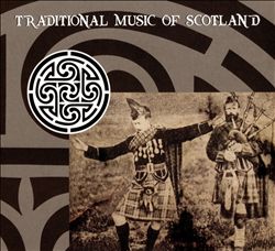 descargar álbum Various - Traditional Music Of Scotland