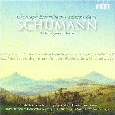 Schumann: Introduction & Allegro appassionato; Geistervariationen