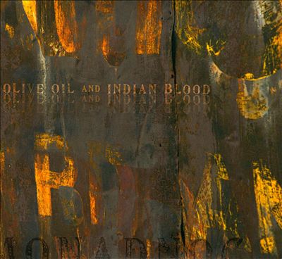 Olive Oil and Indian Blood