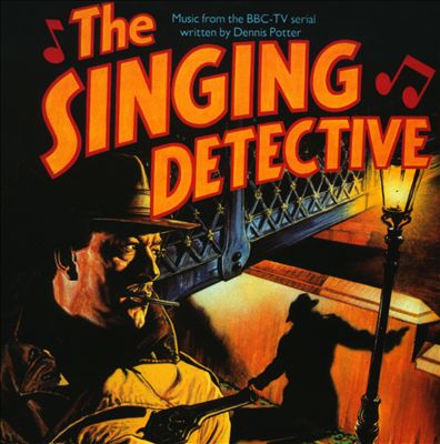 The Singing Detective: Music from the BBC TV Serial