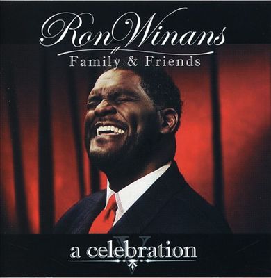 Ron Winans Family And Friends, Vol. 5: A Celebration