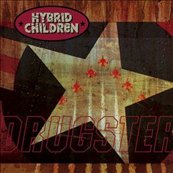 ladda ner album Hybrid Children - Drugster