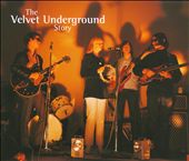 The Velvet Underground Story