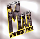 The Man Who Wasn't There [Original Score]