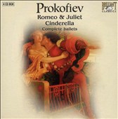 Prokofiev: Romeo & Juliet; Cinderella (Complete Ballets)