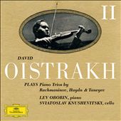 David Oistrakh plays Piano Trios by Rachmaninov, Haydn & Taneyev
