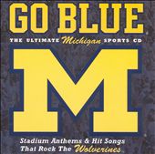 Michigan Wolverines: Go Blue