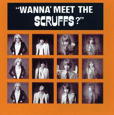 Wanna Meet the Scruffs?