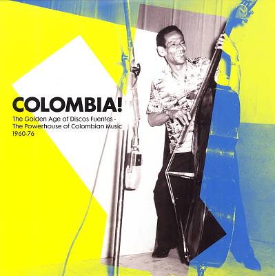 Colombia!: The Golden Years of Discos Fuentes