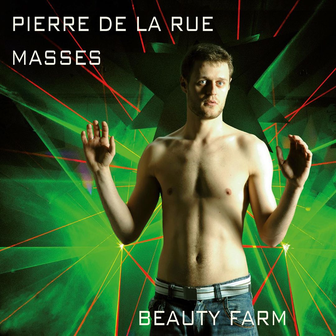 Pierre de la Rue: Masses