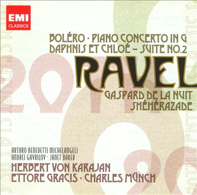 Ravel: Boléro; Piano Concerto in G; Daphnis et Chloé Suite No. 2; Gaspard de la nuit; Shéhérazade