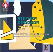 Stephen Dodgson: Essays for Orchestra Nos. 1-5