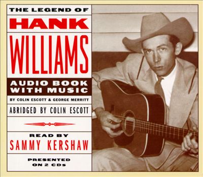 The Legend of Hank Williams