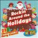 Rockin' Around the Holidays: 25 Christmas Party Classics